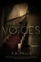 The Voices by F. R. Tallis, 9781605986562