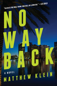 No Way Back - 9781605987019 by Matthew Klein, 9781605987019