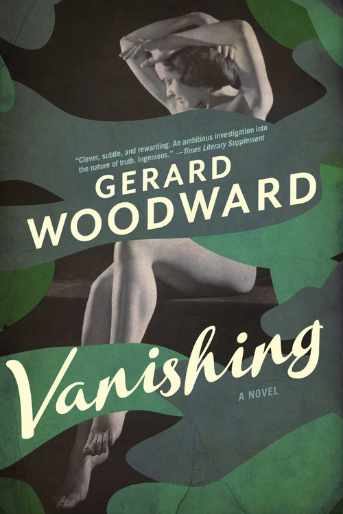Vanishing - 9781605987828 by Gerard Woodward, 9781605987828