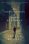 The Convictions of John Delahunt by Andrew Hughes, 9781605987941
