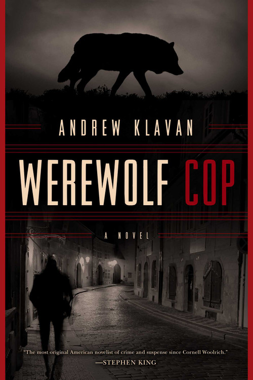 Werewolf Cop - 9781605989730 by Andrew Klavan, 9781605989730