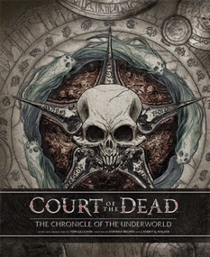 Court of the Dead: The Chronicle of the Underworld by Landry Walker, Sideshow Collectibles, 9781608874842