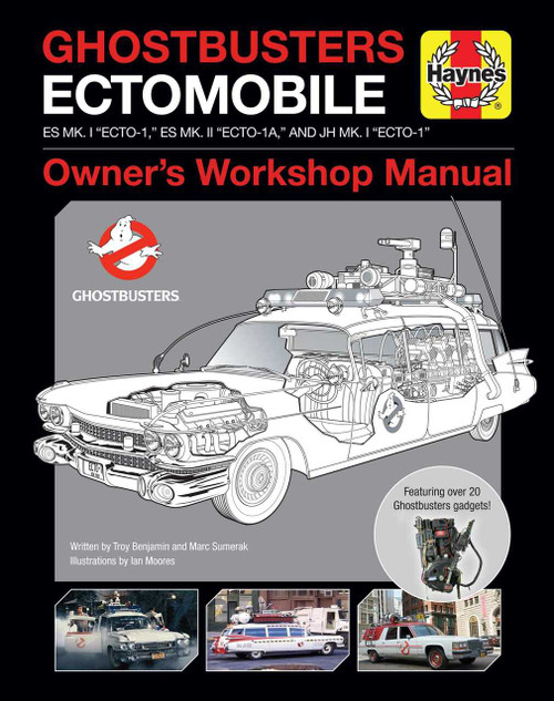 Ghostbusters: Ectomobile by Troy Benjamin, Ian Moores, Marc Sumerak, 9781608875122