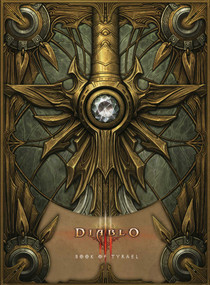 Diablo III: Book of Tyrael - 9781608878031 by Tyrael, Blizzard Entertainment, 9781608878031