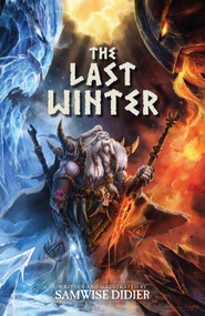 The Last Winter by Samwise  Didier, 9781608879243