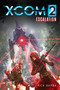 XCOM 2: ESCALATION by Rick Barba, 9781608879922