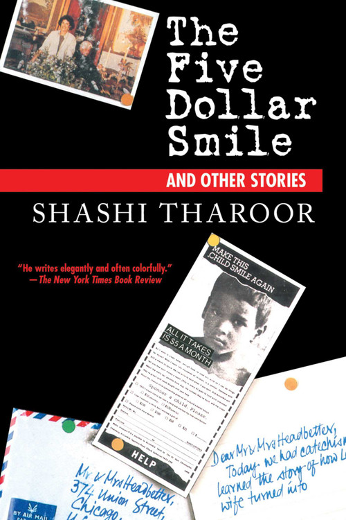 The Five Dollar Smile (And Other Stories) by Shashi Tharoor, 9781611454093