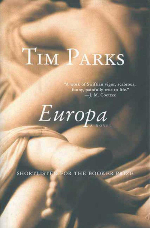 Europa (A Novel) by Tim Parks, 9781611456981