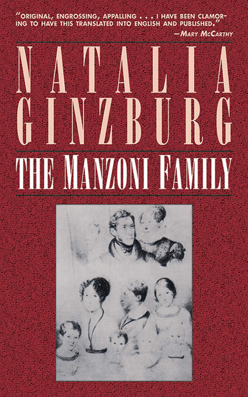 The Manzoni Family (A Novel) by Natalia Ginzburg, Marie Evans, 9781611457179