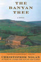The Banyan Tree (A Novel) (Miniature Edition) by Christopher Nolan, 9781611457575