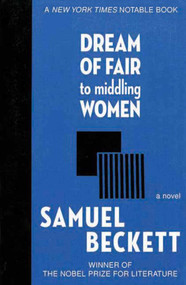 Dream of Fair to Middling Women (A Novel) - 9781611457582 by Samuel Beckett, 9781611457582