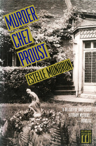 Murder chez Proust (A Mystery) by Estelle Monbrun, 9781611458121