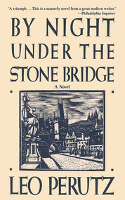 By Night Under the Stone Bridge by Leo Perutz, Eric Mosbacher, 9781611458411