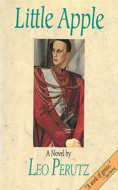 Little Apple (A Novel) by Leo Perutz, John Brownjohn, 9781611458459