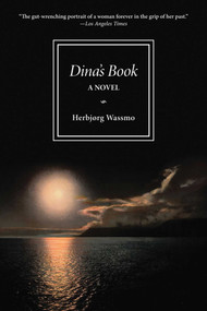 Dina's Book (A Novel) by Herbjorg Wassmo, Nadia M. Christensen, 9781611458534