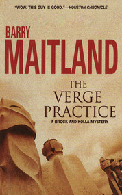 The Verge Practice (A Brock and Kolla Mystery) by Barry Maitland, 9781611458770