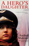 A Hero's Daughter by Andreï Makine, 9781611458787