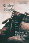 Ripley Bogle (A Novel) by Robert McLiam Wilson, 9781611458909