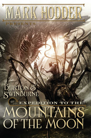 Expedition to the Mountains of the Moon by Mark Hodder, 9781616145354