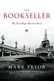 The Bookseller (The First Hugo Marston Novel) by Mark Pryor, 9781616147082