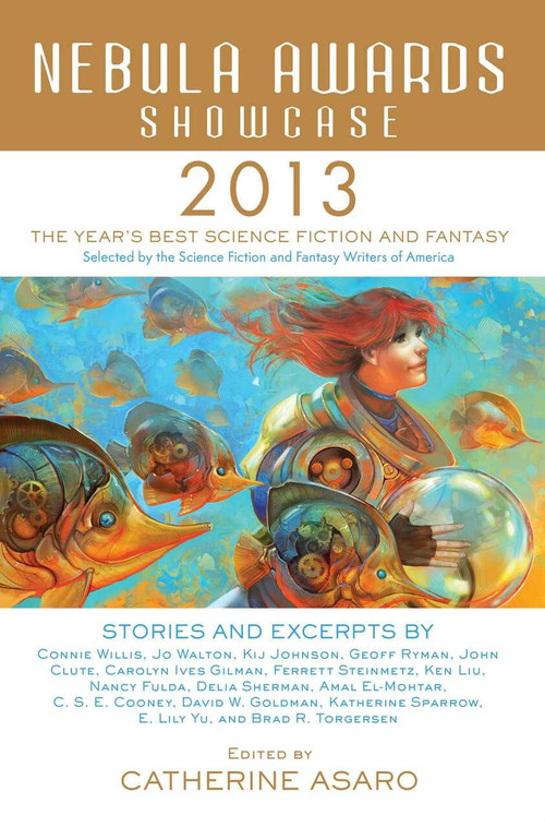Nebula Awards Showcase 2013 by Catherine Asaro, 9781616147839
