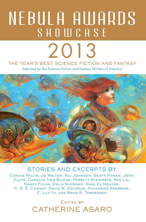 Nebula Awards Showcase 2013 by Catherine Asaro, 9781616147839
