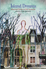 Island Dreams (Montreal Writers of the Fantastic) by Claude Lalumière, 9781550651713