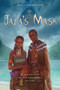 Jala's Mask by Mike Grinti, Rachel Grinti, 9781616149789