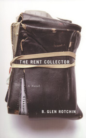 The Rent Collector - 9781550651959 by B Glen Rotchin, 9781550651959