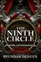 The Ninth Circle - 9781618684998 by Brendan Deneen, 9781618684998