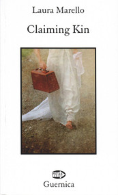 Claiming Kin by Laura Marello, 9781550712209