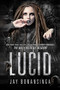 LUCID by Jay Bonansinga, 9781618685315