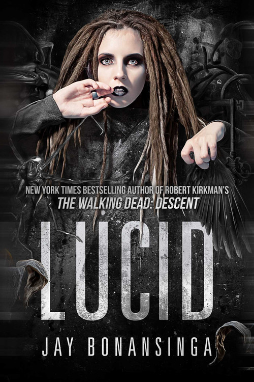 LUCID by Jay Bonansinga, 9781618685315