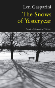The Snows of Yesteryear - 9781550713381 by Len Gasparini, 9781550713381