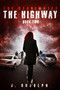 The Highway by J. Rudolph, Monique Happy, 9781618687593