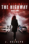 The Highway by J. Rudolph, Monique Happy, 9781618687593