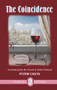 The Coincidence by Fulvio Caccia, Fulvio Caccia, Robert Richard, 9781550718737
