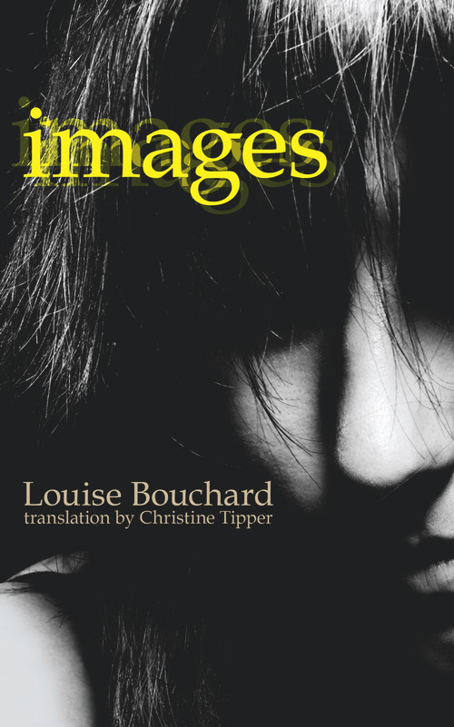 images by Louise Bouchard, Louise Bouchard, Christine Tipper, 9781550719338