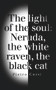 The Light of the Soul (Neruda, The White Raven, The Black Cat) by Pietro Corsi, 9781550719390