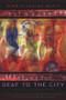 Deaf to the City by Marie-Claire Blais, Richard Teleky, 9781550960136