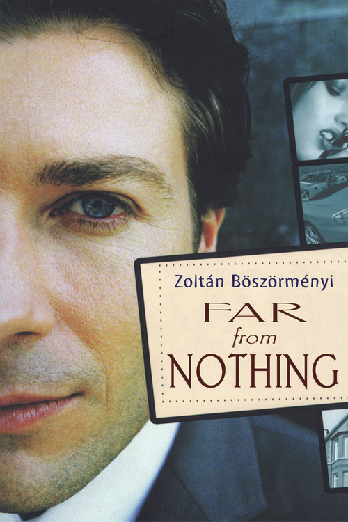 Far From Nothing by Zoltán Böszörményi, 9781550960556