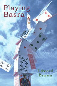 Playing Basra by Edward L. Brown, 9781550961133