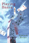 Playing Basra by Edward L. Brown, 9781550961133