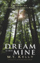 A Dream Like Mine ((Exile Classics Series Number 16)) by M. T. Kelly, Daniel David Moses, 9781550961324
