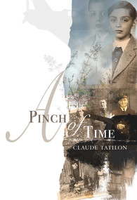 A Pinch of Time by Claude Tatilon, 9781550961478