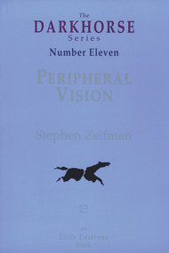 Peripheral Vision by Stephen Zeifman, 9781550965704