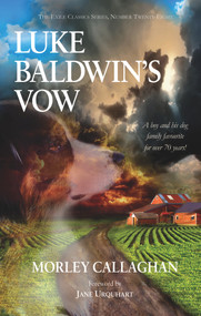 Luke Baldwin's Vow by Morley Callaghan, Jane Urquhart, 9781550966046