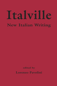 Italville (New Italian Writing) by Lorenzo Pavolini, 9781550966312