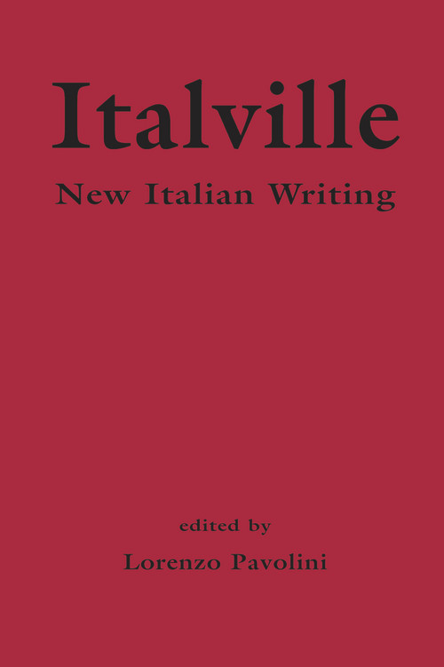 Italville (New Italian Writing) by Lorenzo Pavolini, 9781550966312