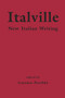 Italville (New Italian Writing) by Lorenzo Pavolini, 9781550966312